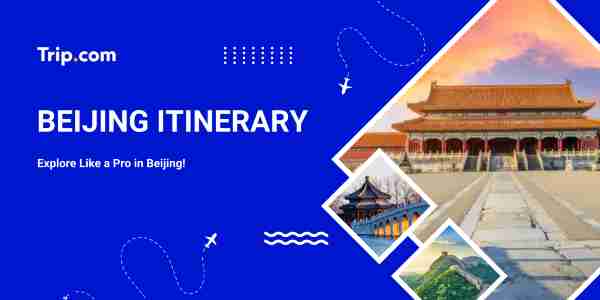 Beijing Itinerary
