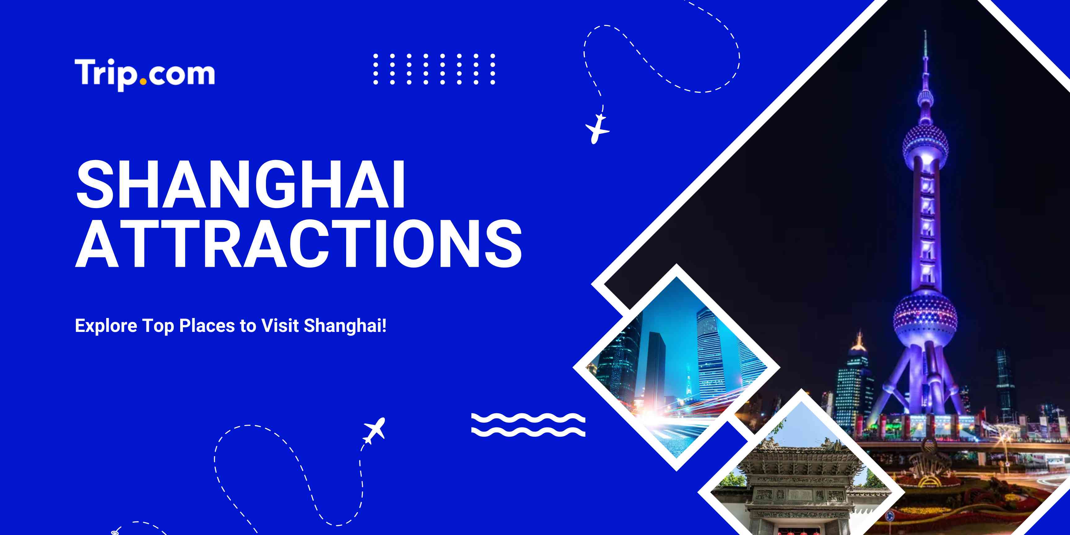 Shanghai Attractions