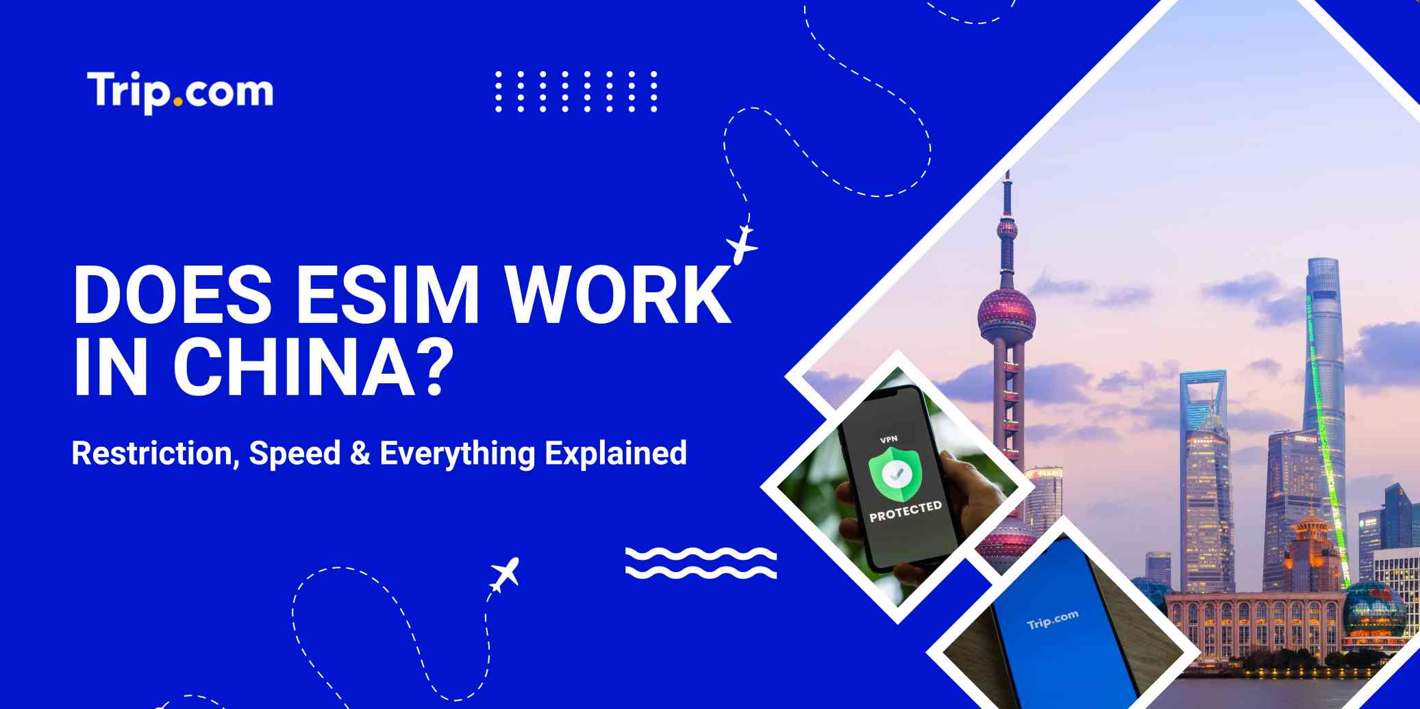 Does eSIM Work in China? {{currentYear}} Official Guide for Travelers | Trip.com