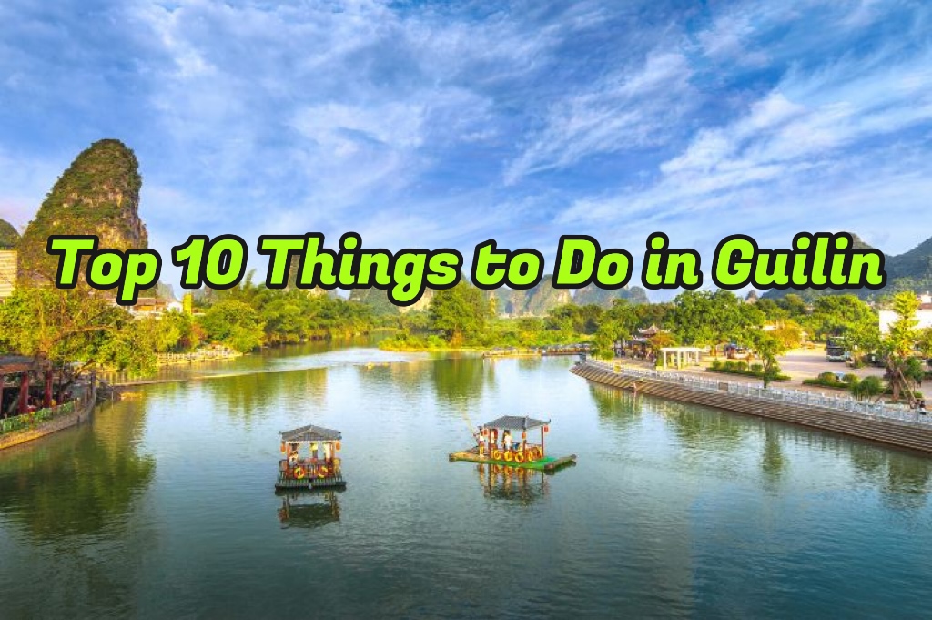 things to do in Guilin