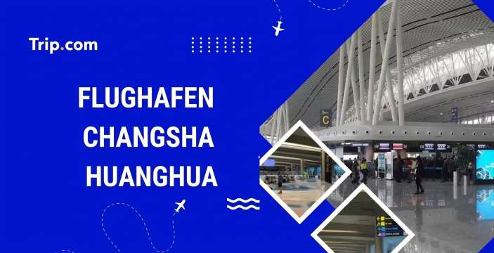 Flughafen Changsha: Transport, Services und Tipps