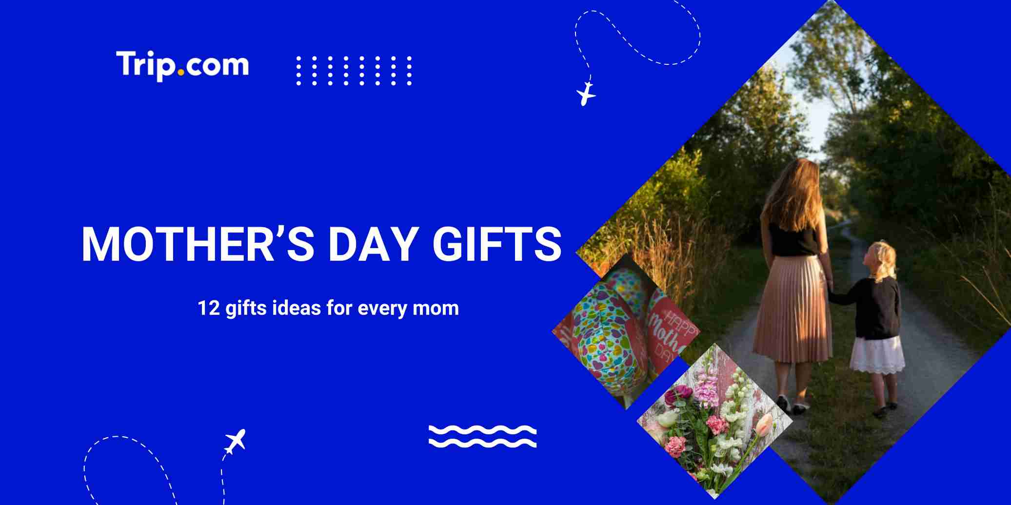 12 Best Mother's Day Gifts: Unique Ideas for Every Mom | Trip.com