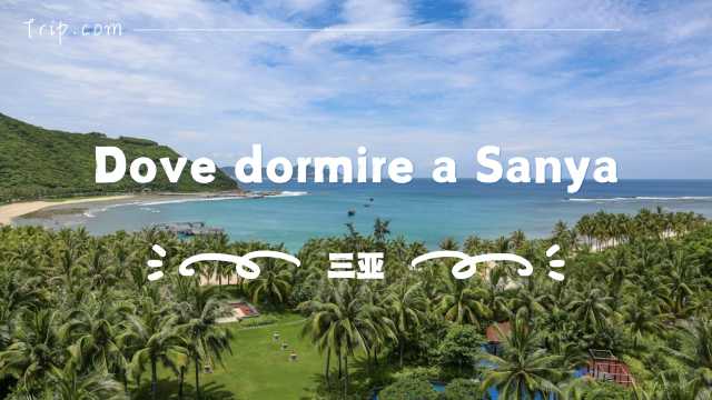 Dove dormire a Sanya: zone migliori, hotel e attività