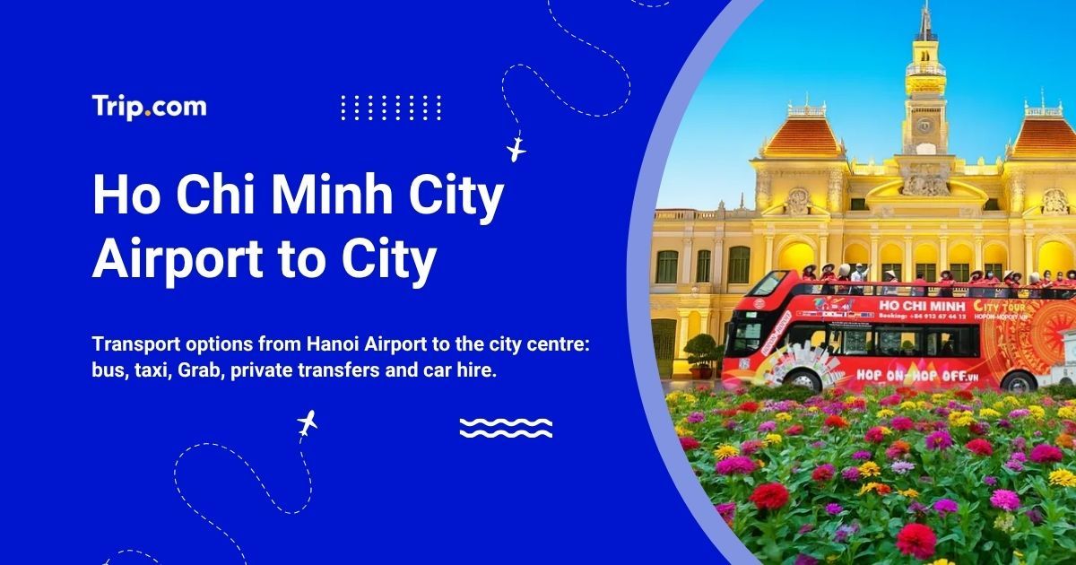How to Get from Ho Chi Minh City Airport to City Center