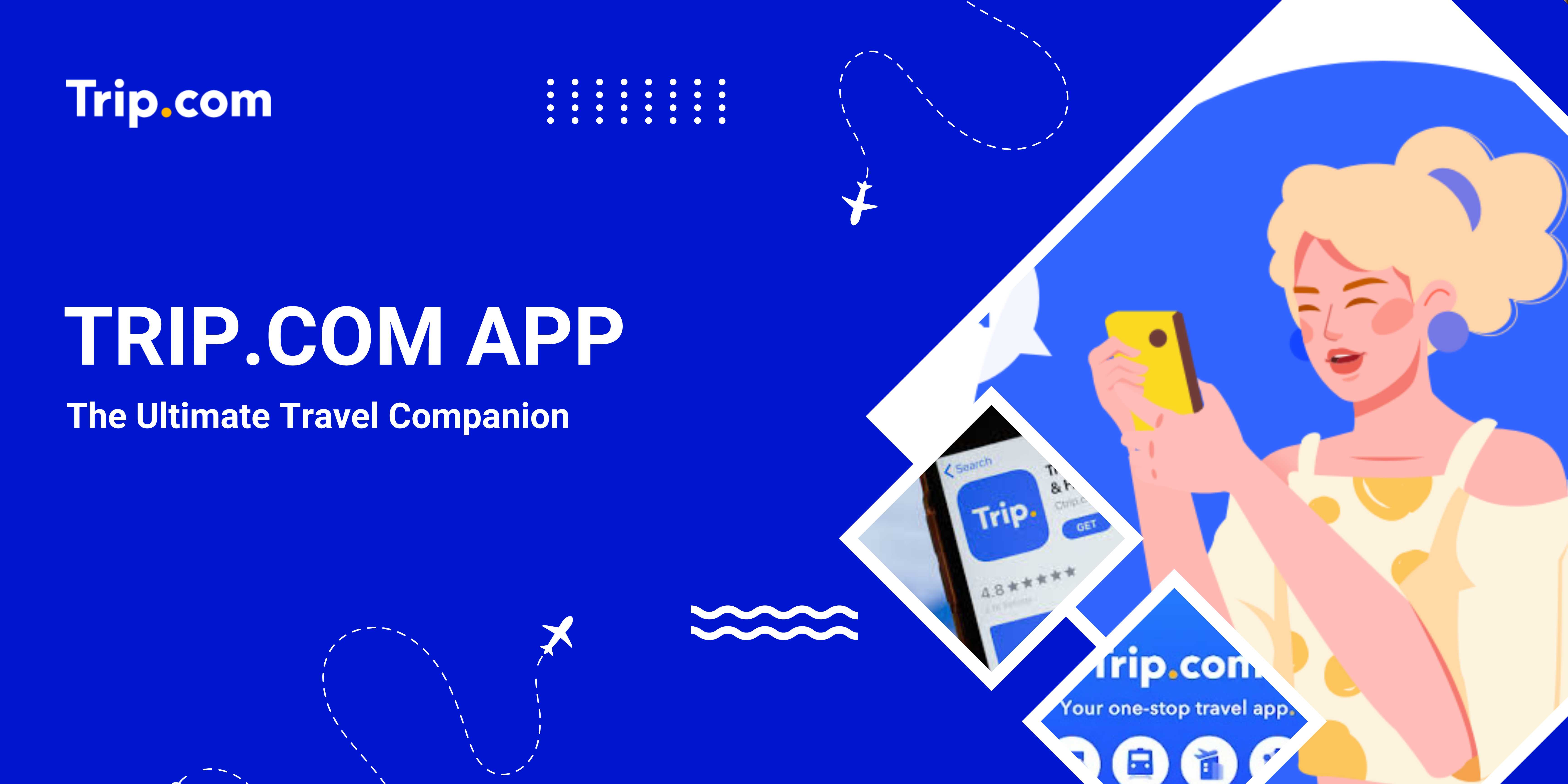 Trip.com App