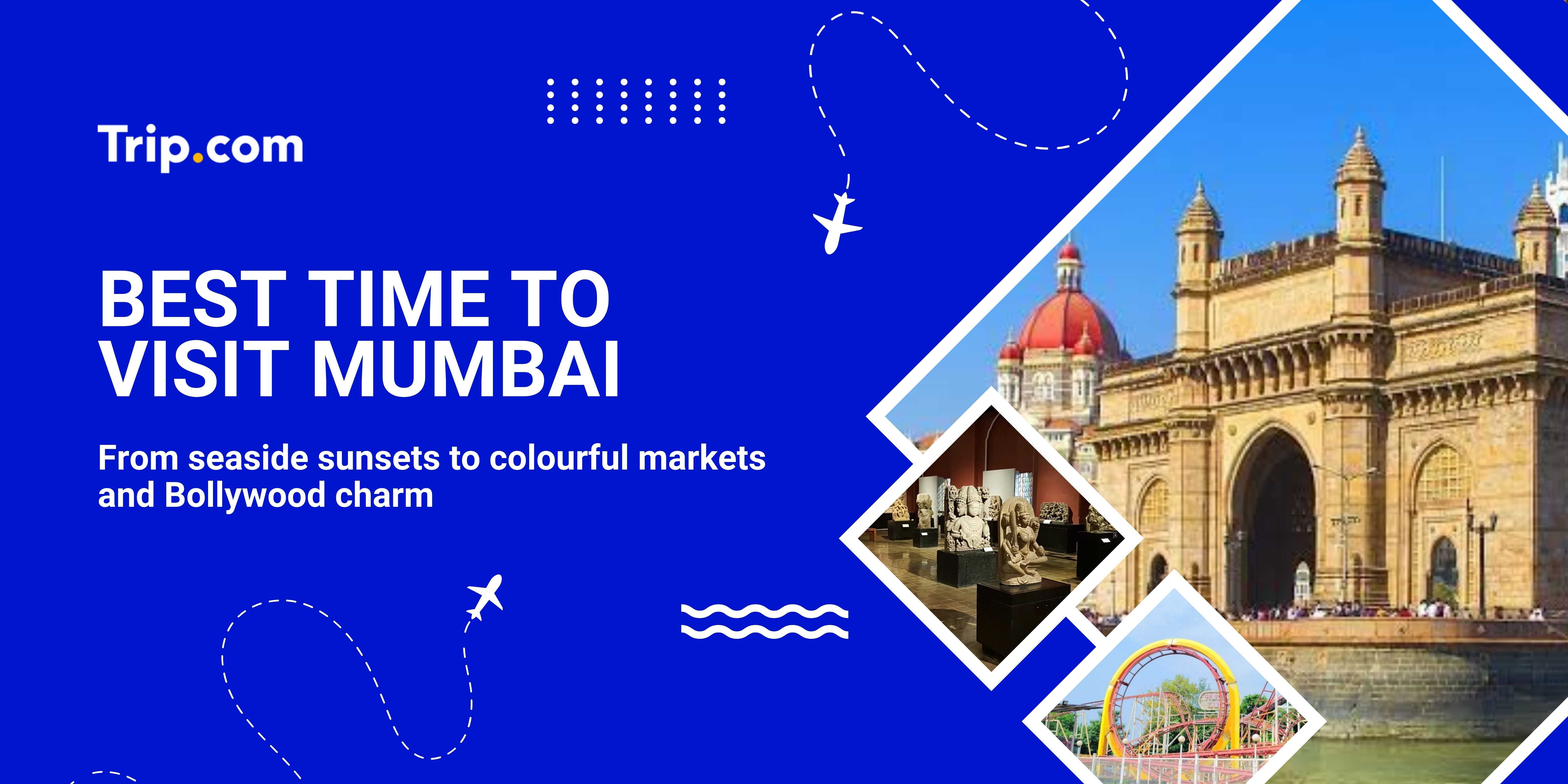 Best Time to Visit Mumbai