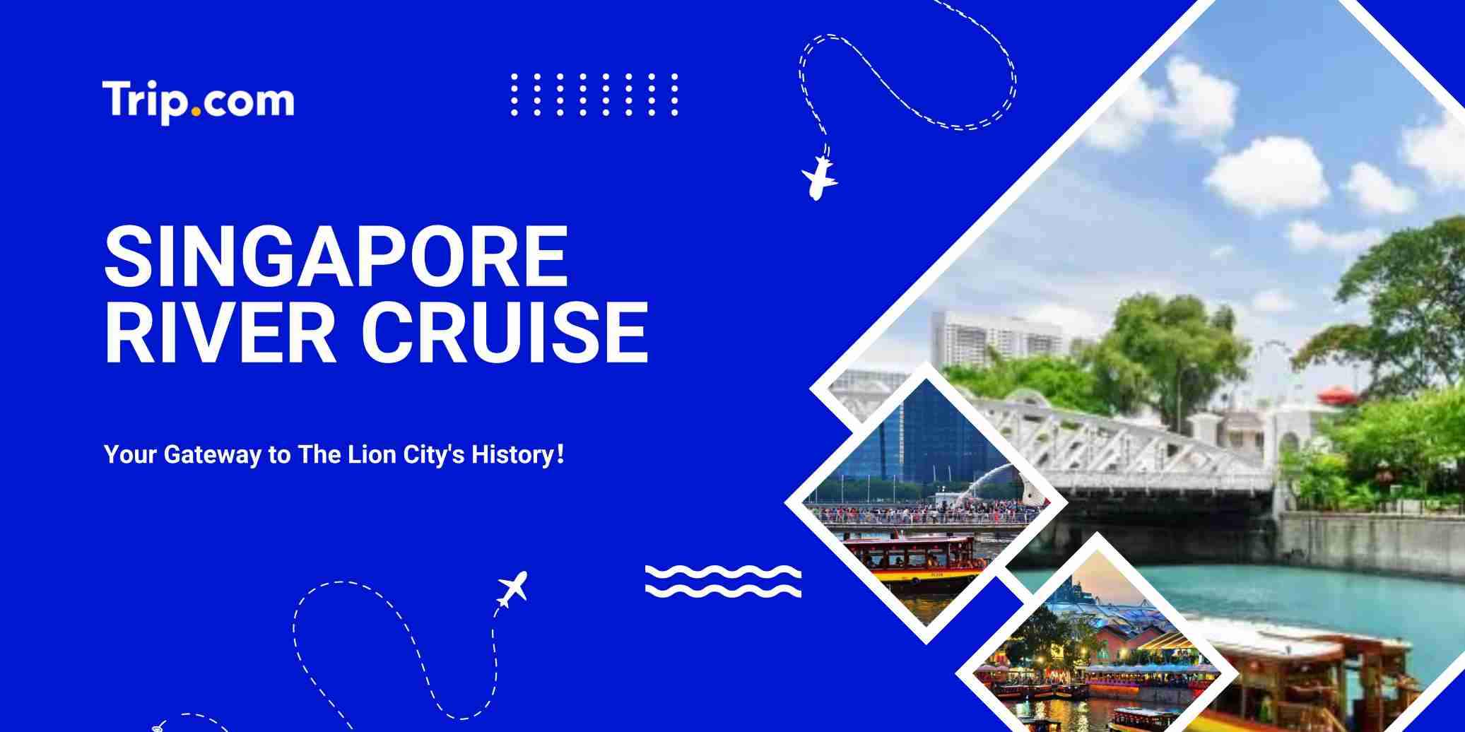 Singapore River Cruise 2026: Tickets, Hours & Visiting Guide | Trip.com