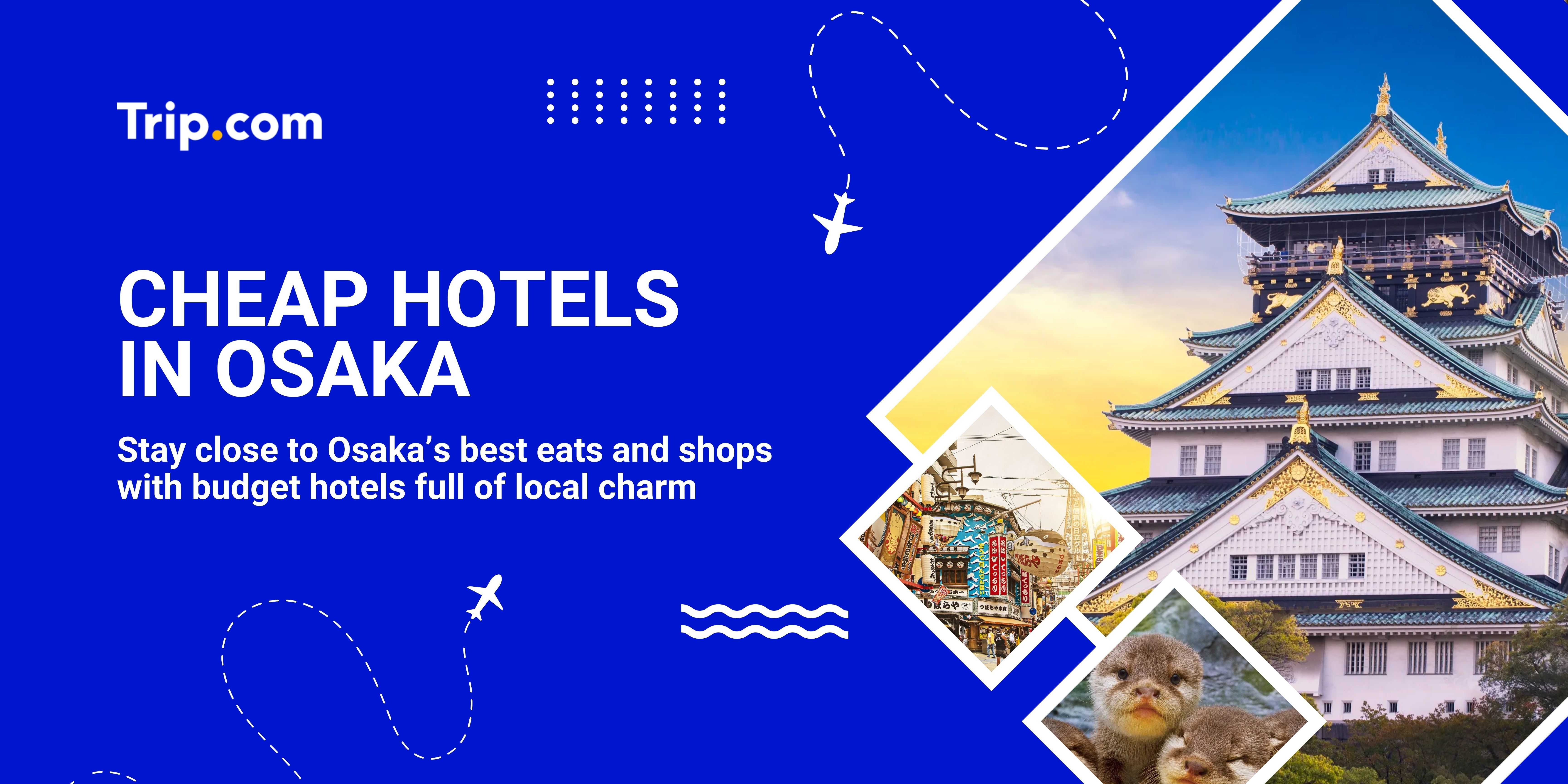 cheap hotels in osaka