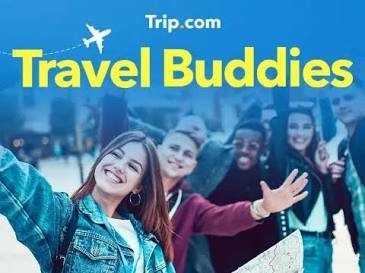 What is Trip.com’s Travel Buddies Campaign?