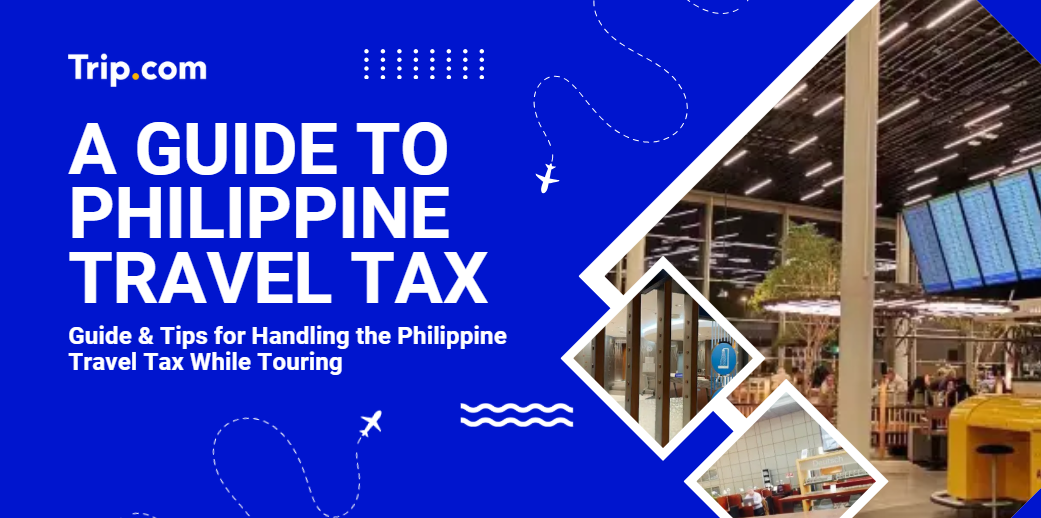 A Guide to Philippine Travel Tax
