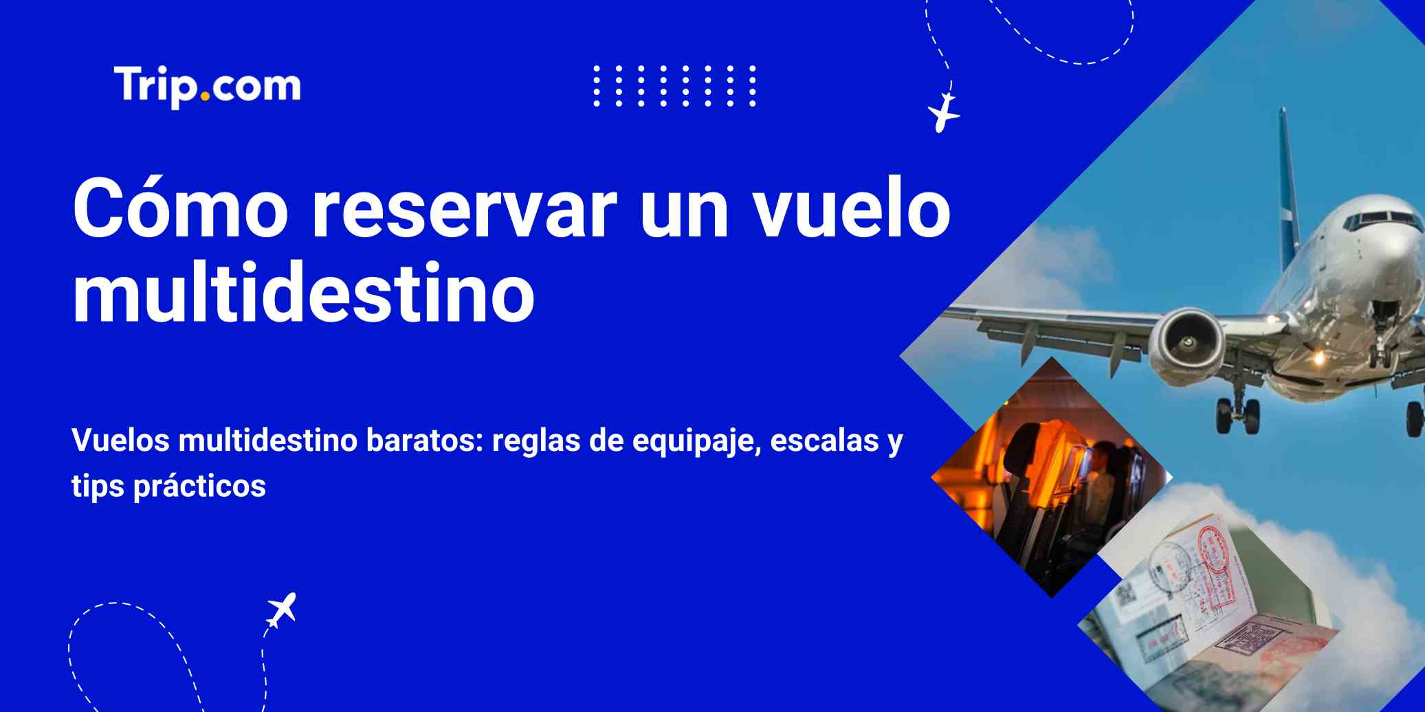 Cómo reservar un vuelo multidestino