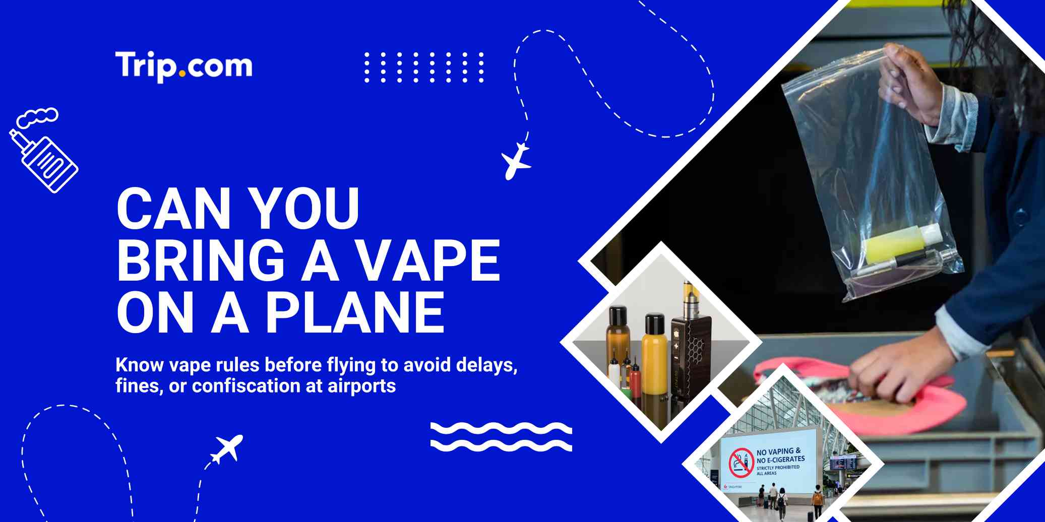 Can You Bring a Vape on a Plane: Rules and Travel Guide | Trip.com