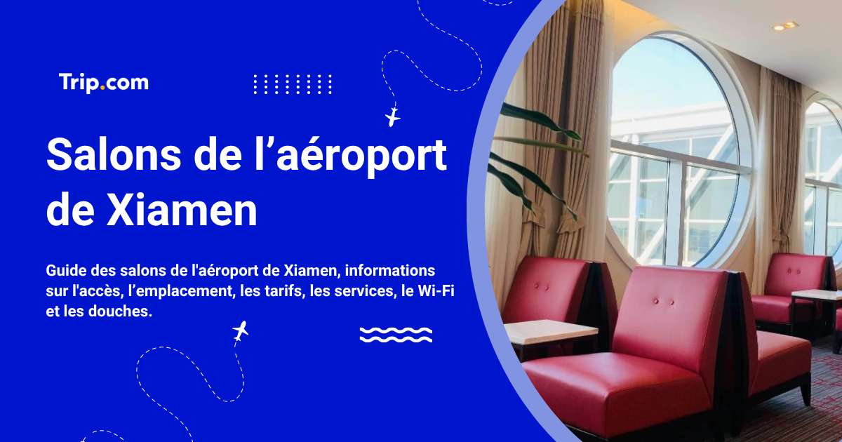 Salons de l'aéroport de Xiamen