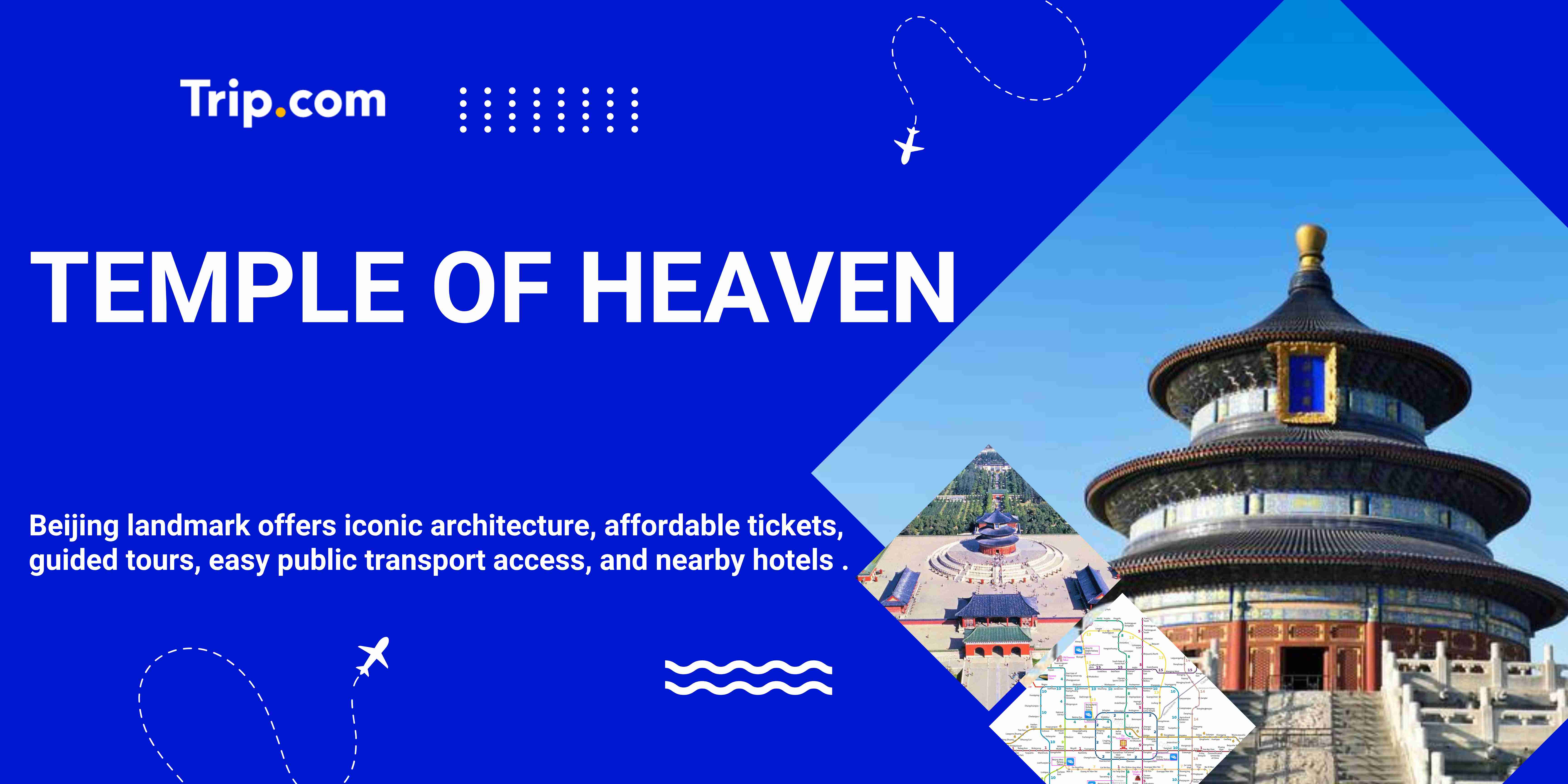 Temple of Heaven: Top Things to Do, Entrance Info & Location Map