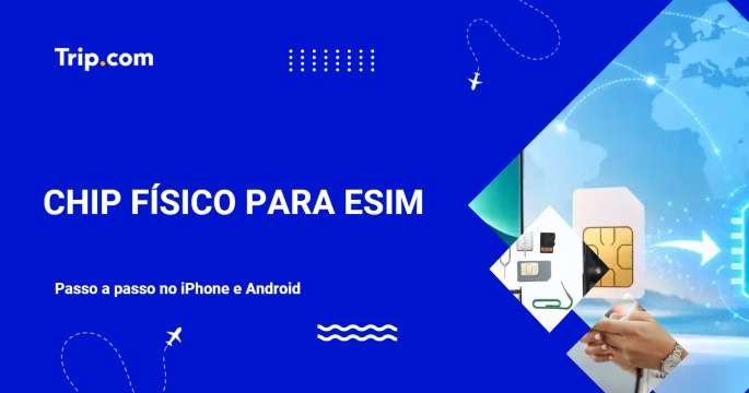 Como transformar seu chip em eSIM: guia completo