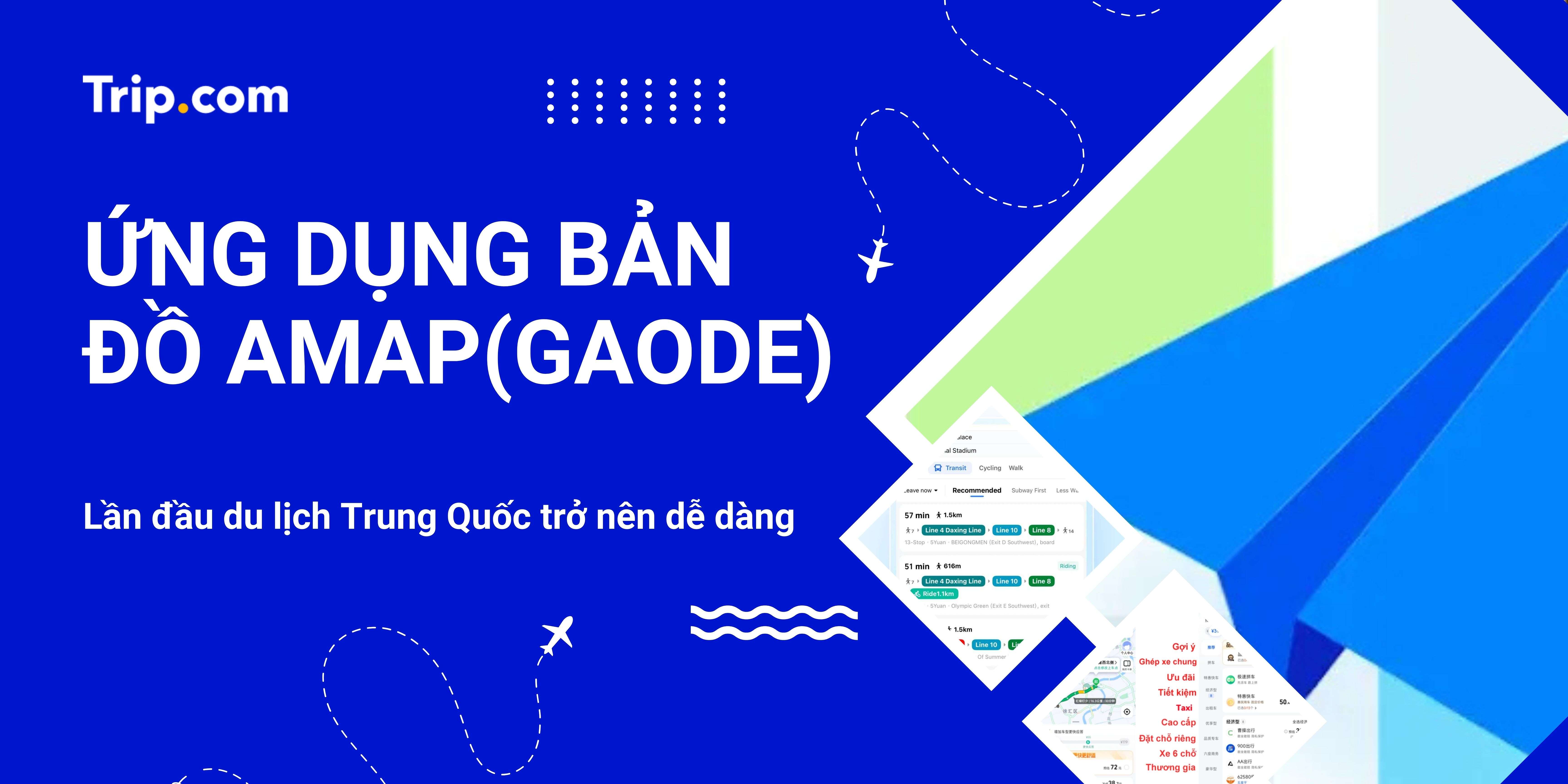 App Bản Đồ Amap (Gaode Map) - Hướng Dẫn Tiếng Việt C