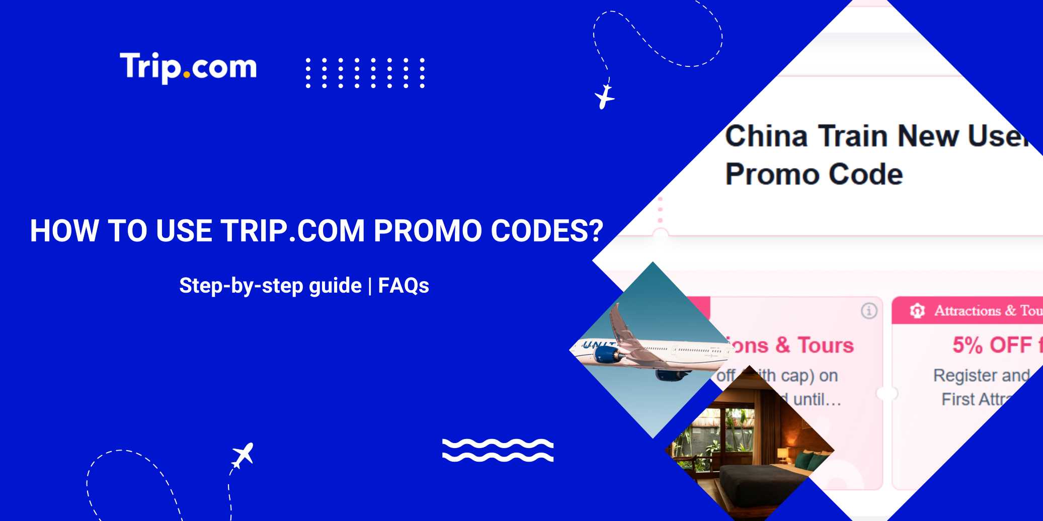 How to Use Trip.com Promo Codes (2026) | Trip.com
