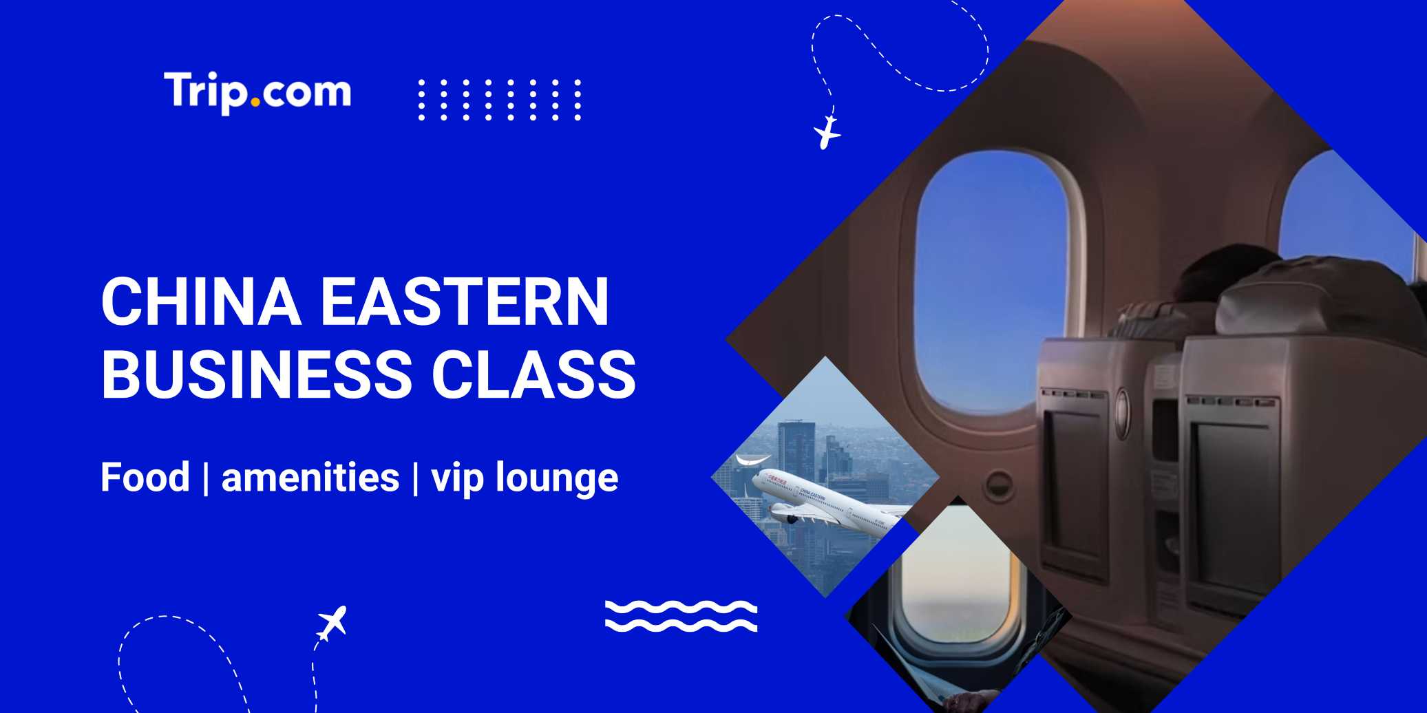 ​Is China Eastern Business Class Worth It? | Trip.com