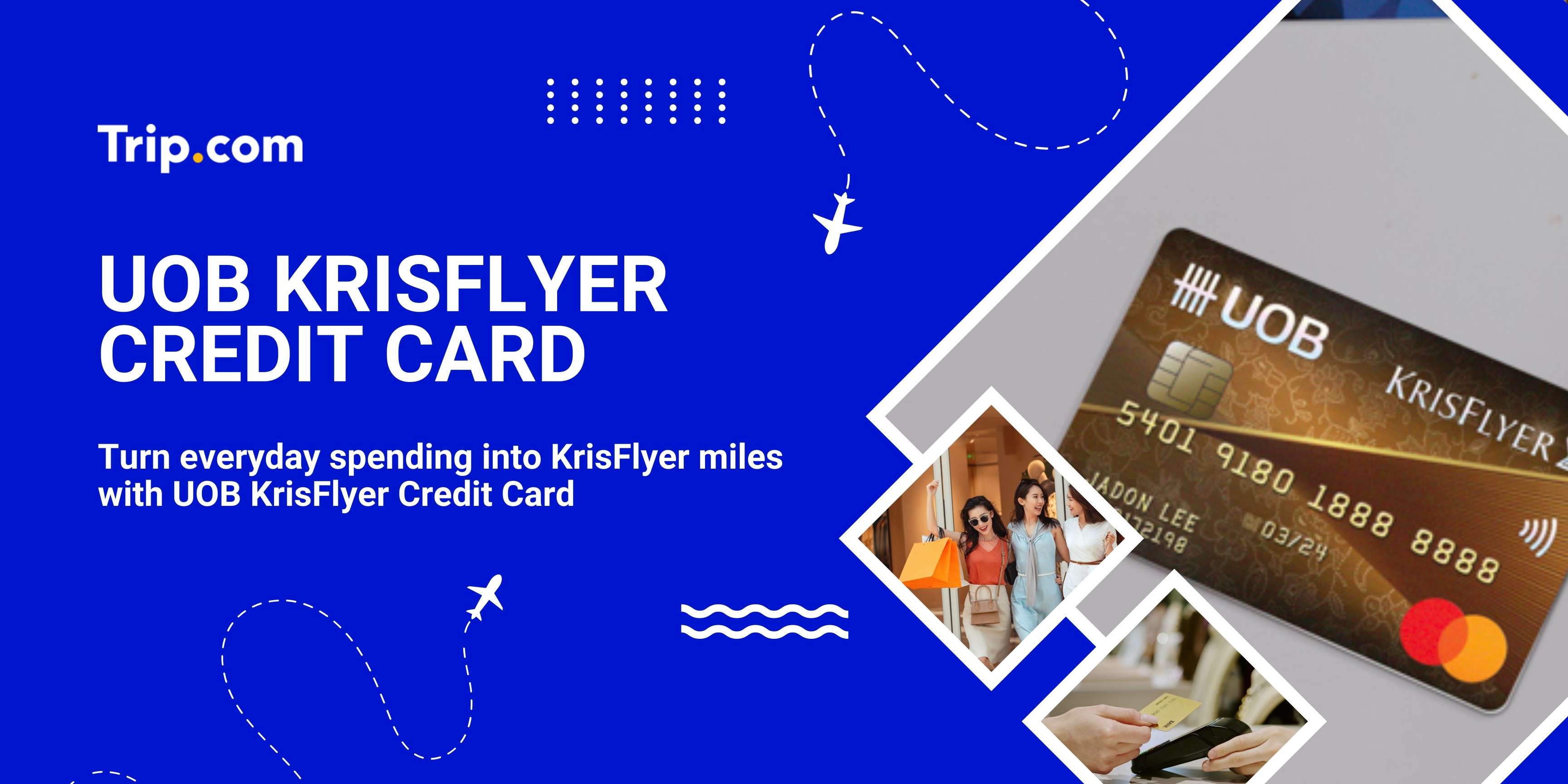 UOB KrisFlyer Credit Card Singapore Guide to Earn Miles | Trip.com