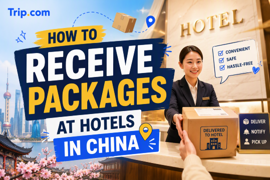 How to Get Packages Delivered to Hotels in China