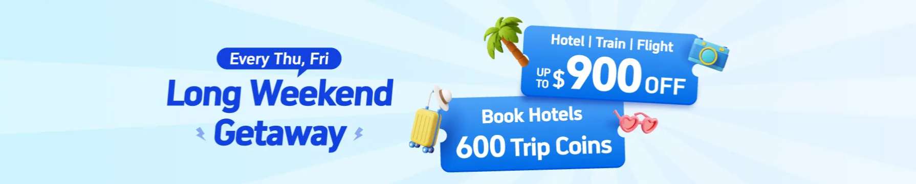 Trip.com Super Sale: Long Weekend Getaway