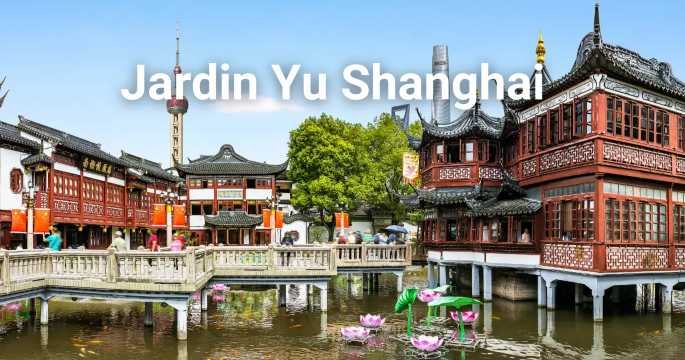 Yu Garden Shanghai : billets et guide