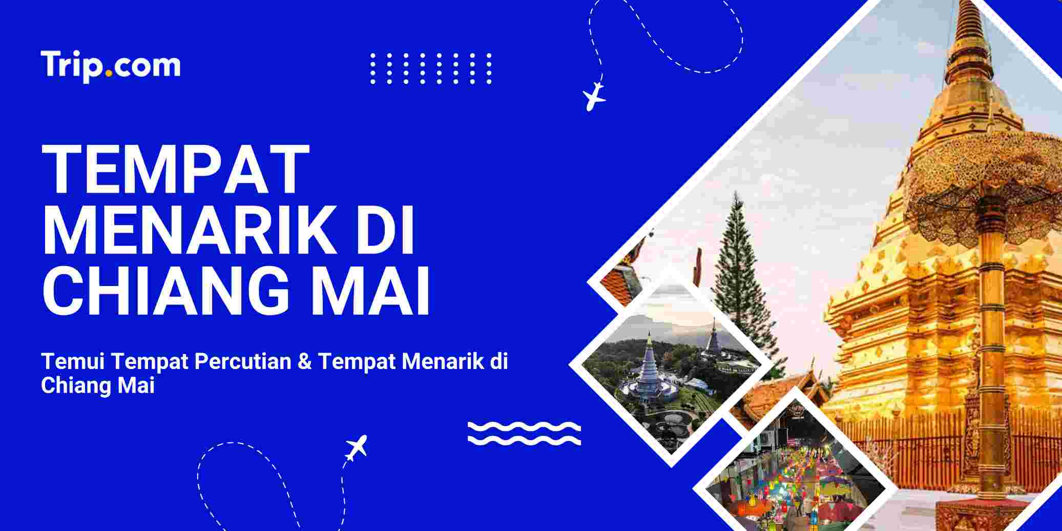 Tempat Menarik di Chiang Mai