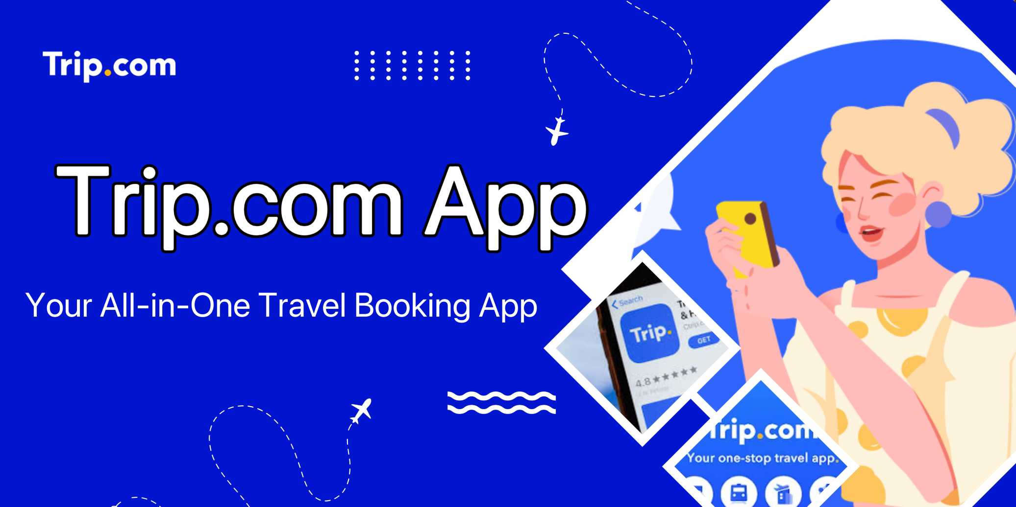 Trip.com App: Book Flights, Hotels & Travel Deals