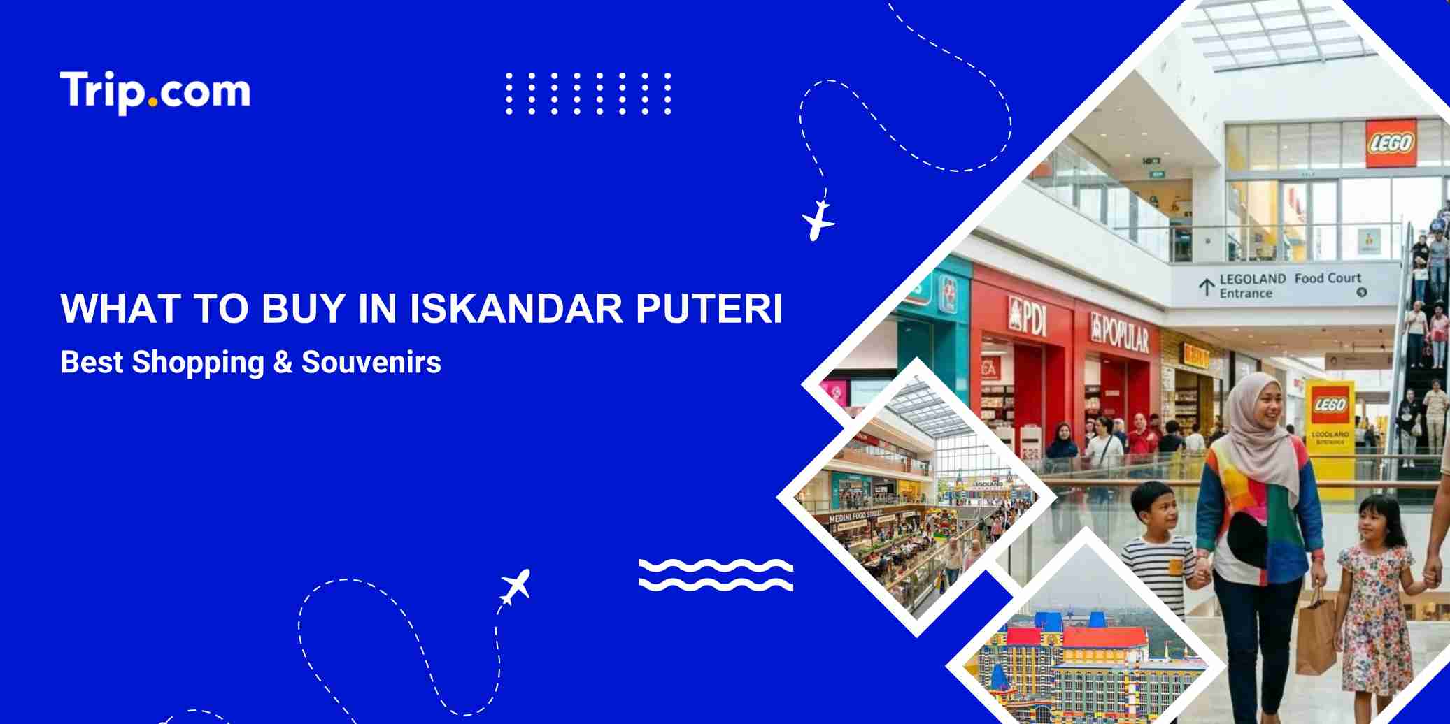 What to Buy in Iskandar Puteri: Shopping & Souvenirs | Trip.com