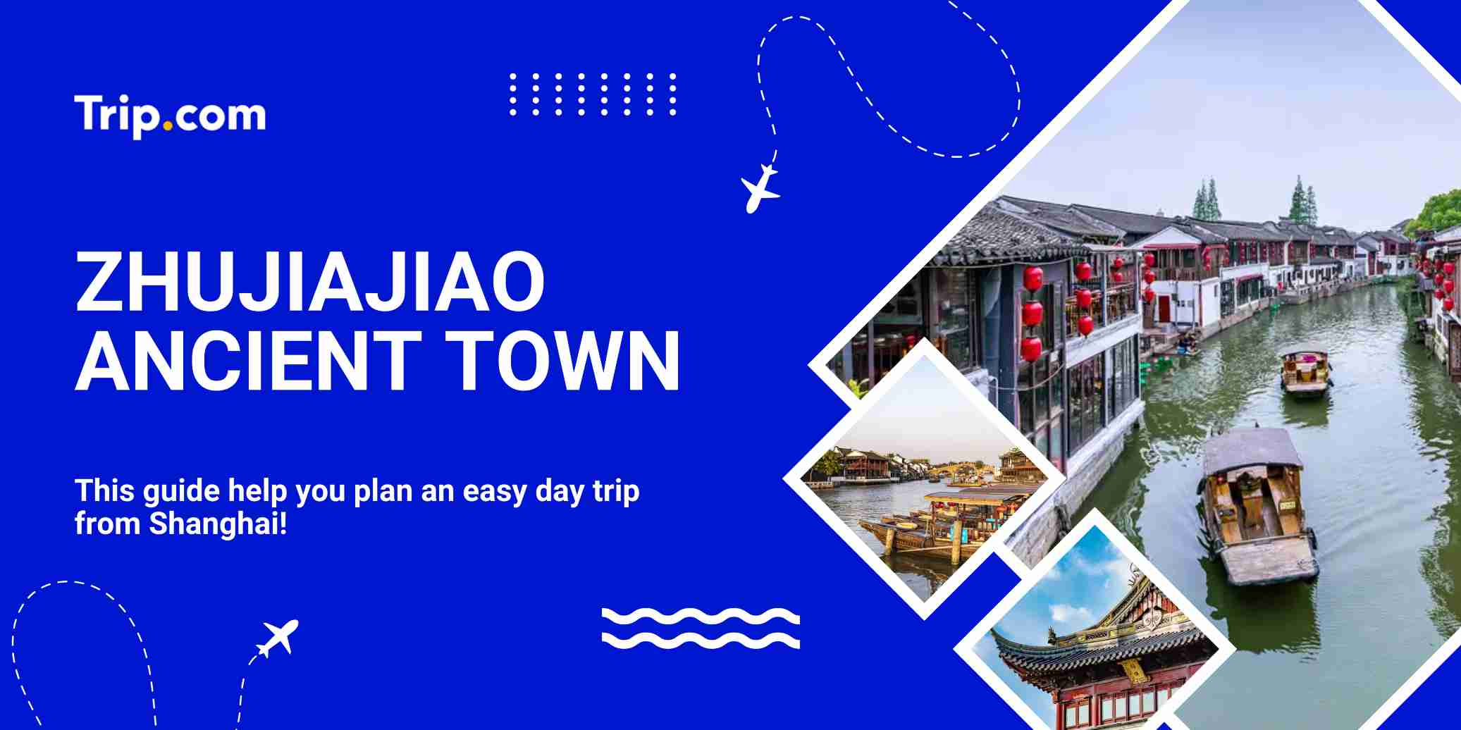 Zhujiajiao Ancient Town