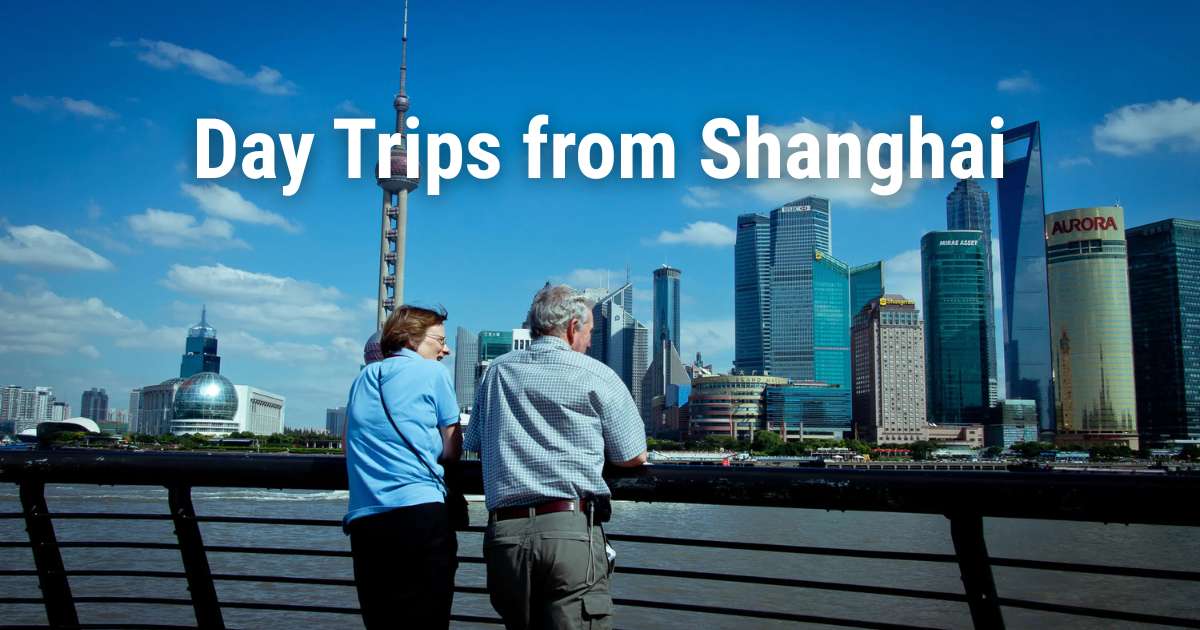 Day Trips from Shanghai