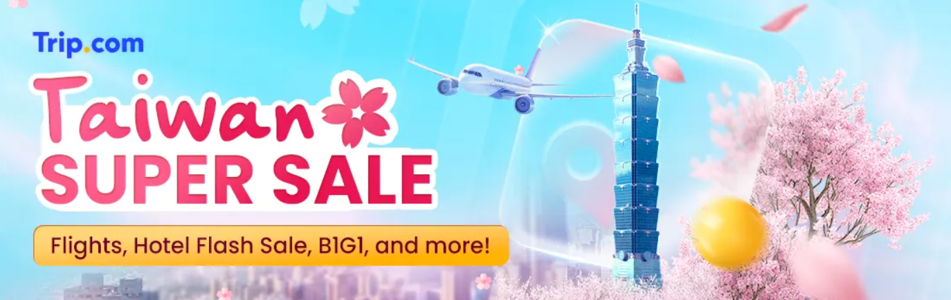 Taiwan Super Sale | Trip.com