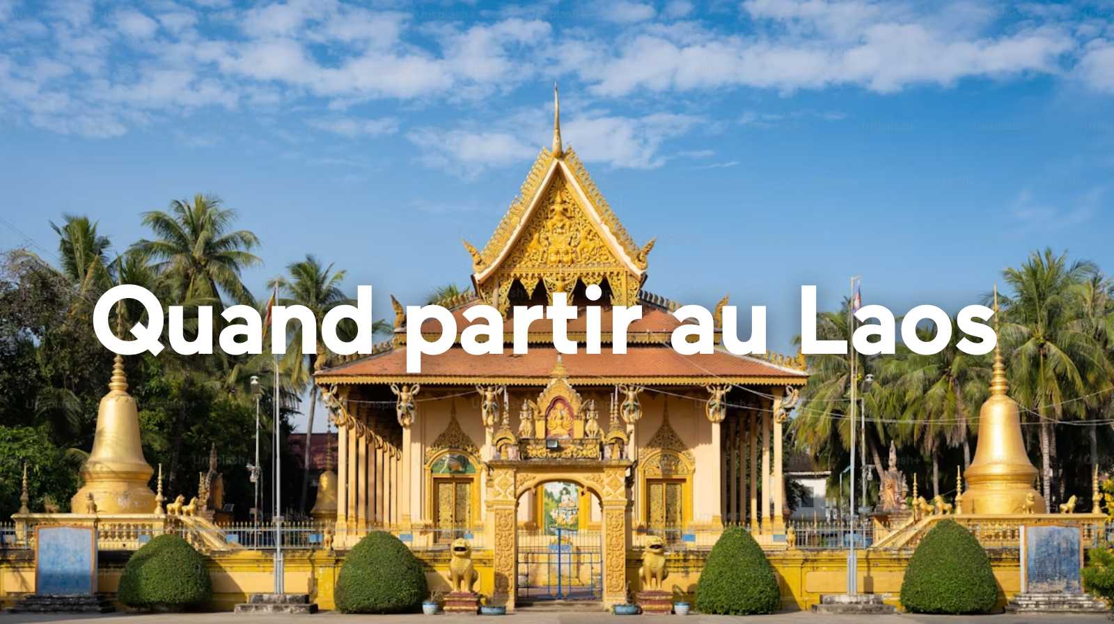 Quand partir au Laos