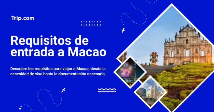 Requisitos de entrada a Macao