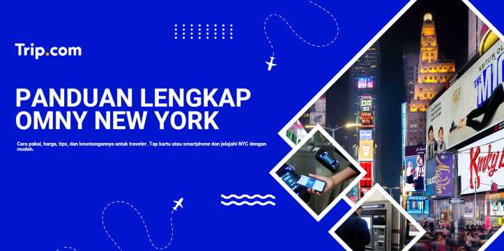 panduan lengkap omny new york