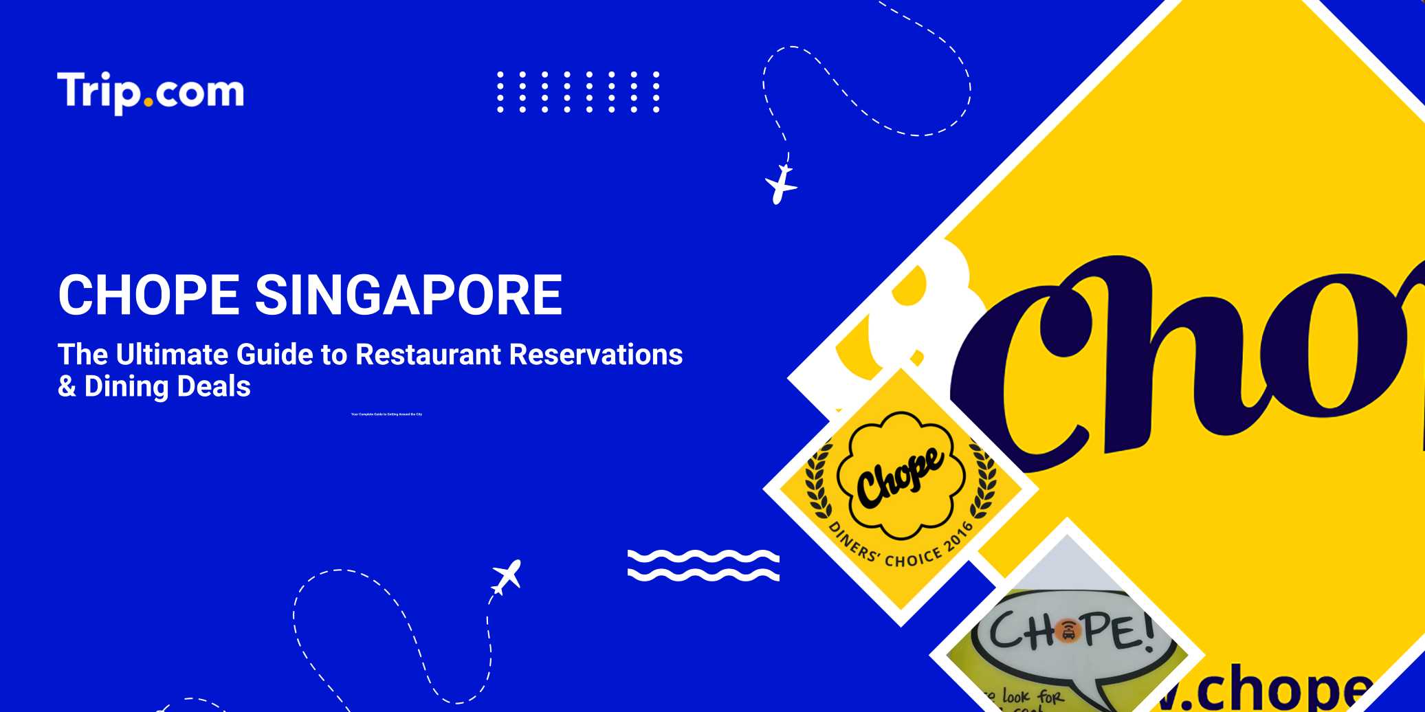Chope Singapore: Restaurant Reservations, Deals & How It Works | Trip.com