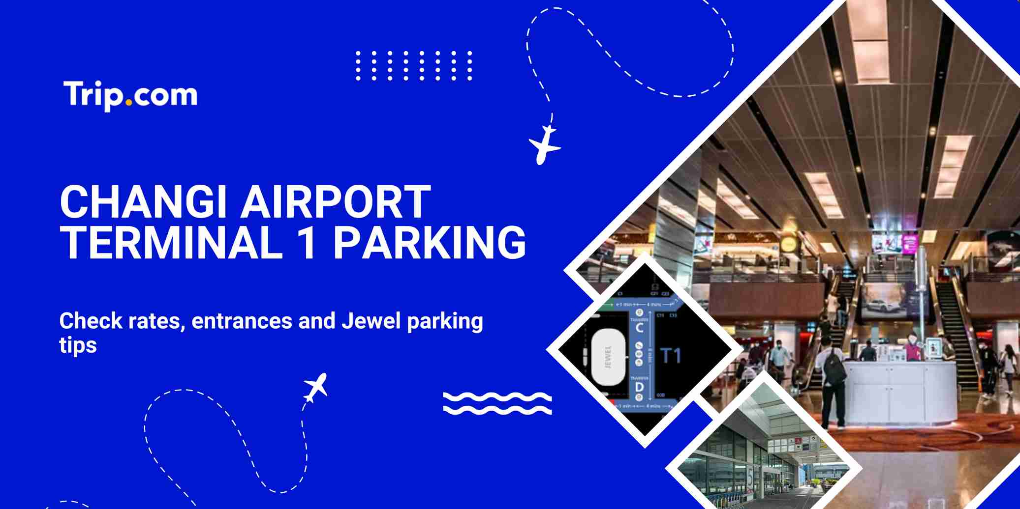 Changi Airport Terminal 1 Parking: Jewel Parking Rates & Car Park Guide | Trip.com