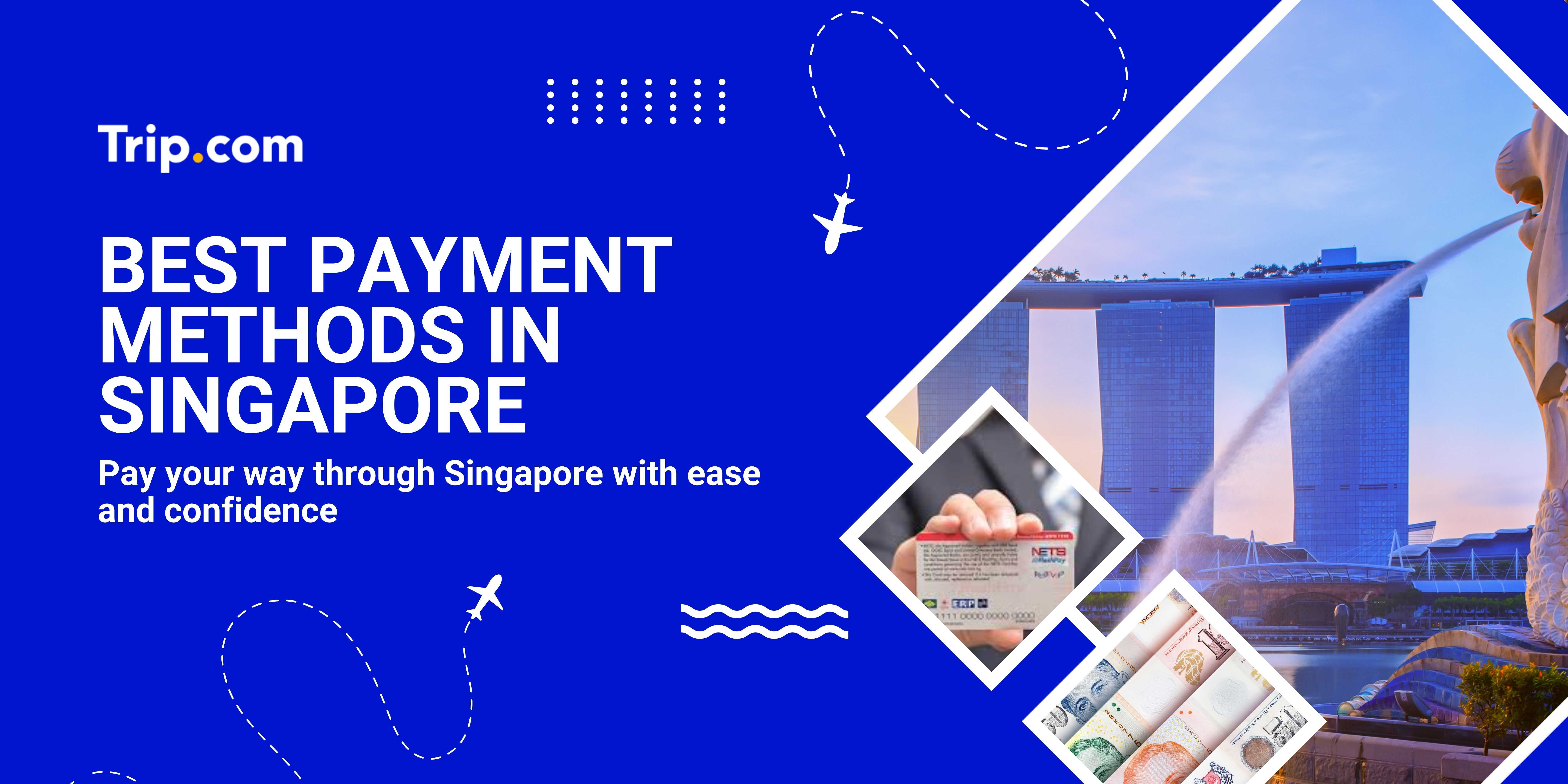 Best Payment Methods in Singapore