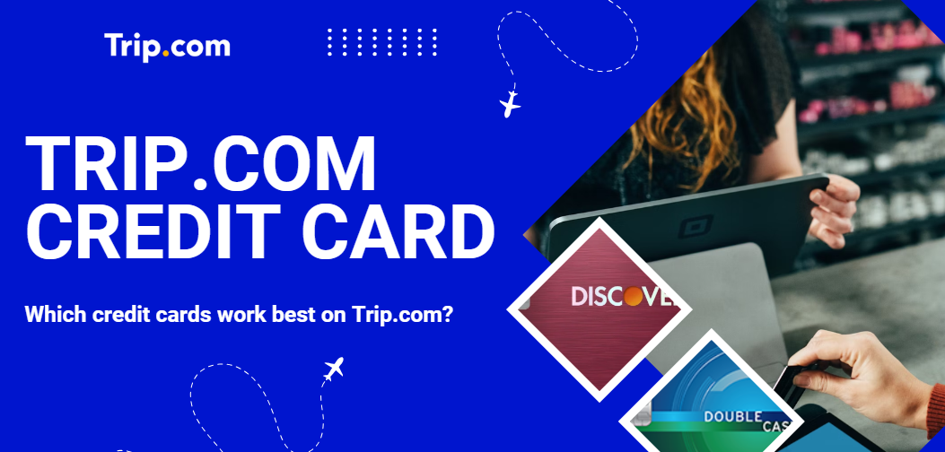 Trip.com Credit Card