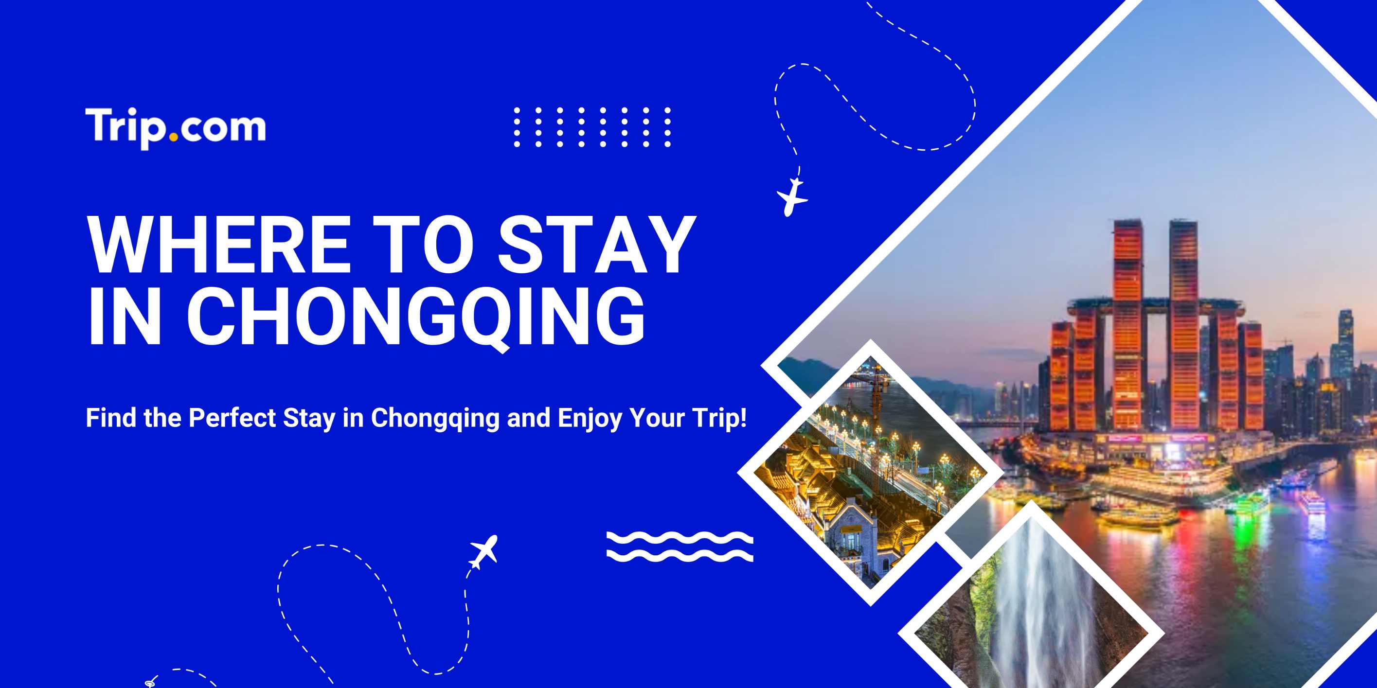 Where to Stay in Chongqing