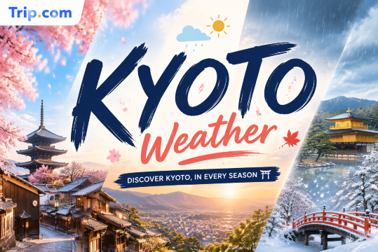 Kyoto Weather by Month: Best Time to Visit, Seasons, and What to Wear | Trip.com