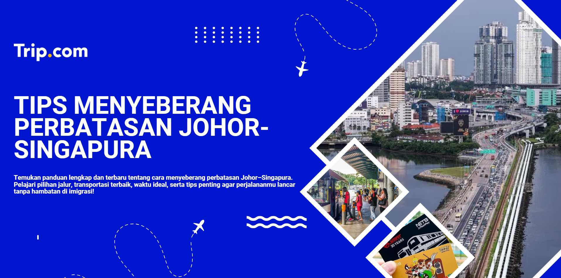 tips menyeberang perbatasan johor singapura