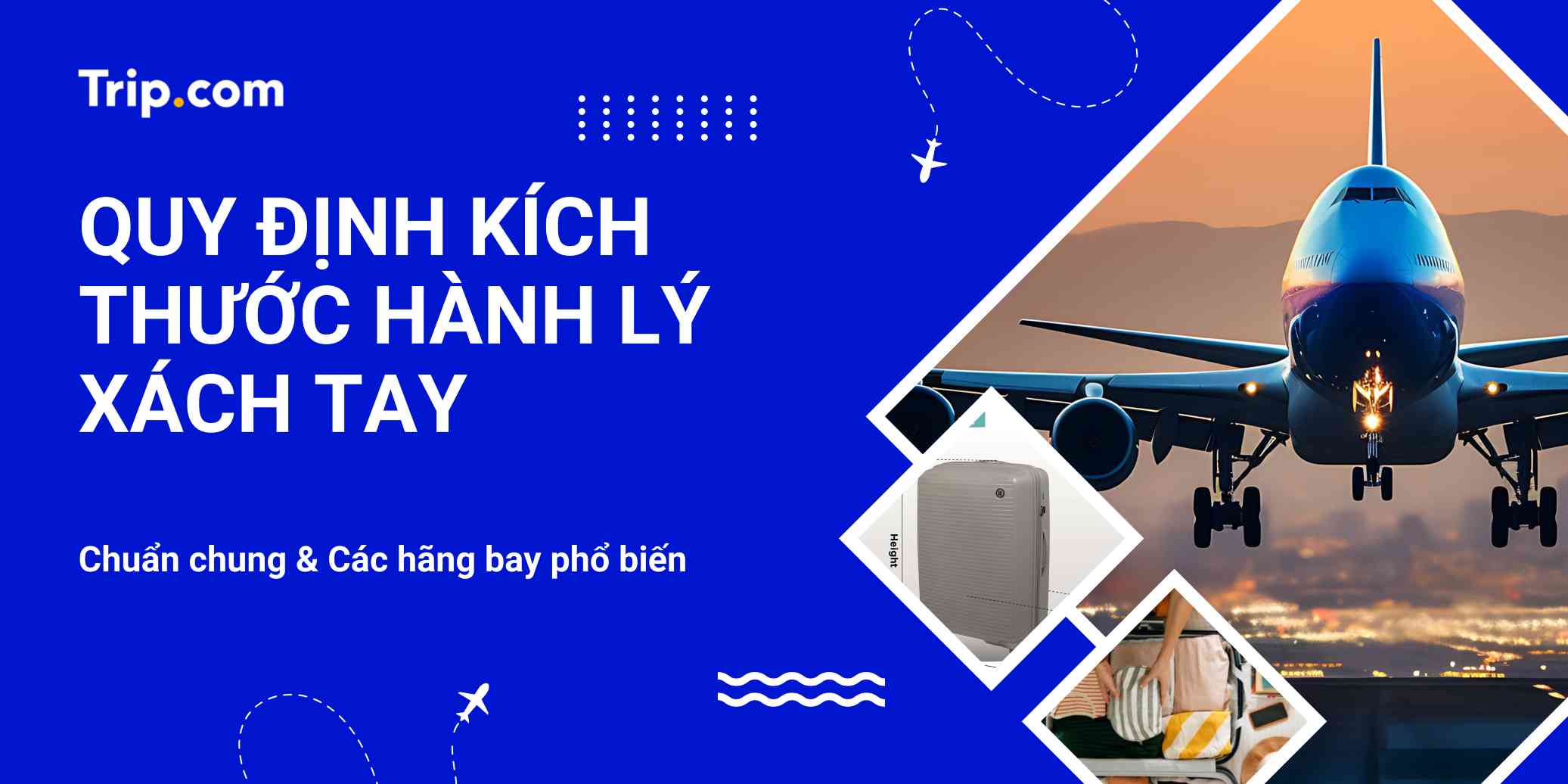 Quy định kích thước hành lý xách tay