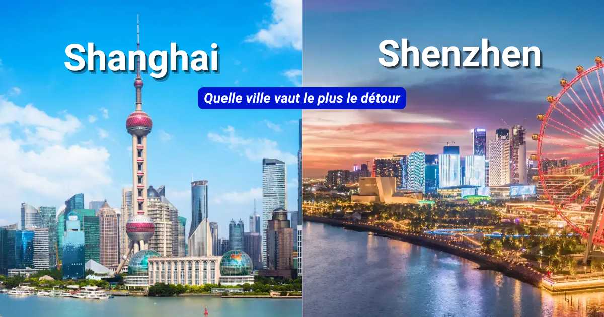 Shanghai ou Shenzhen : Quelle destination choisir en 2026