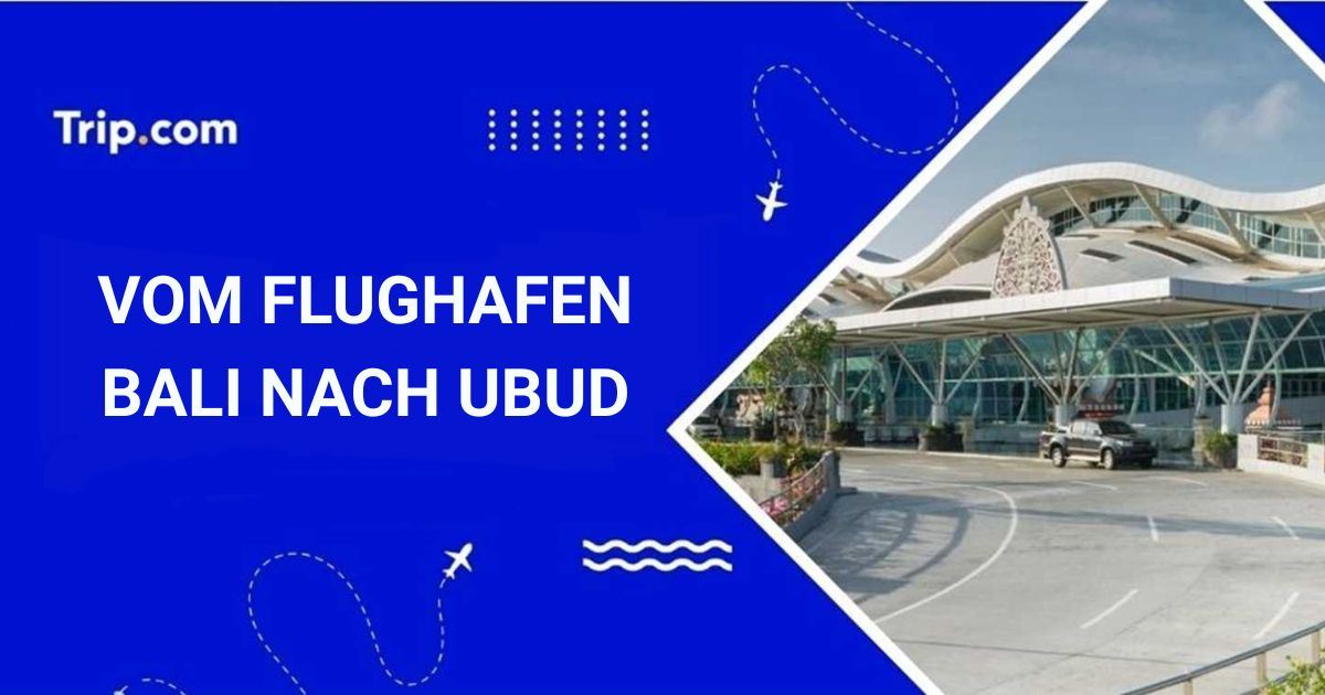 Vom Flughafen Bali nach Ubud