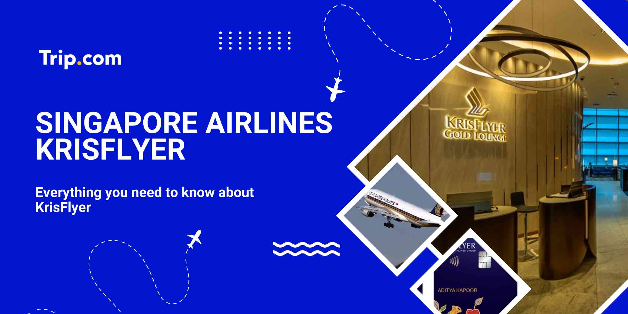 Singapore Airlines KrisFlyer Guide: Earn & Redeem Miles | Trip.com
