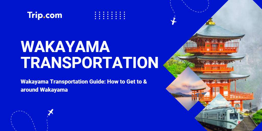 Wakayama Transportation