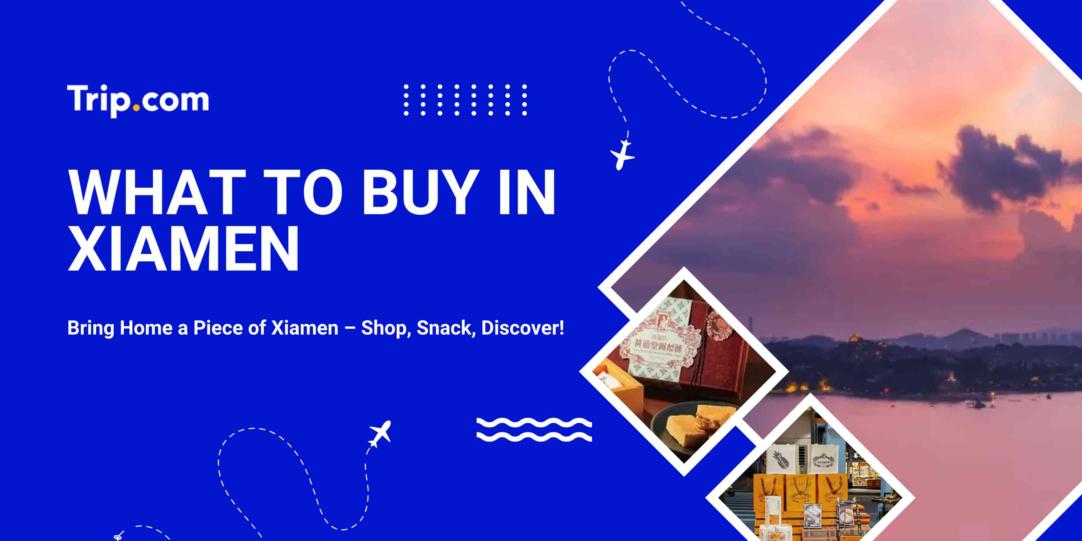 What to Buy in Xiamen: Best Xiamen Shopping Spots & Souvenirs | Trip.com