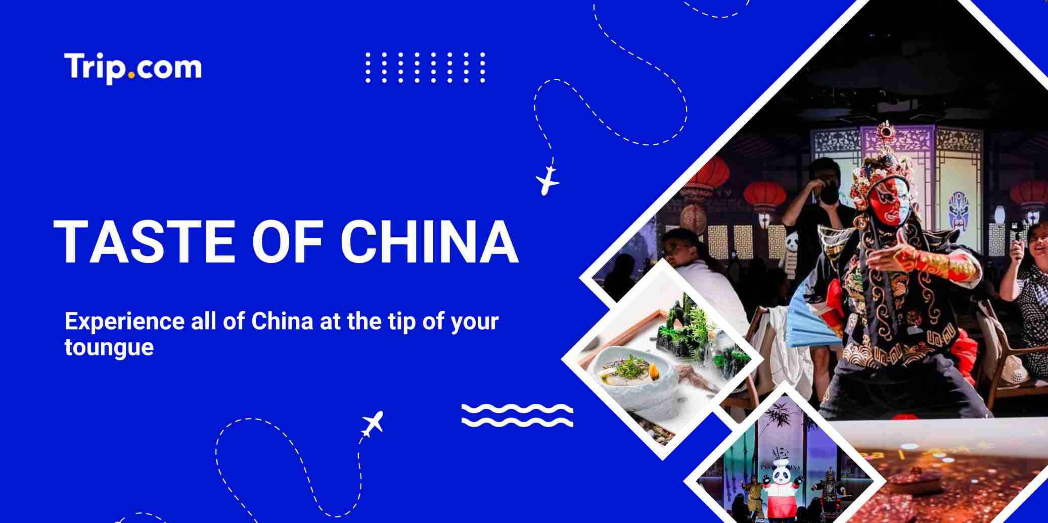 TASTE OF CHINA 中国味: Experiencing China at the Tip of your Tongue  | Trip.com 