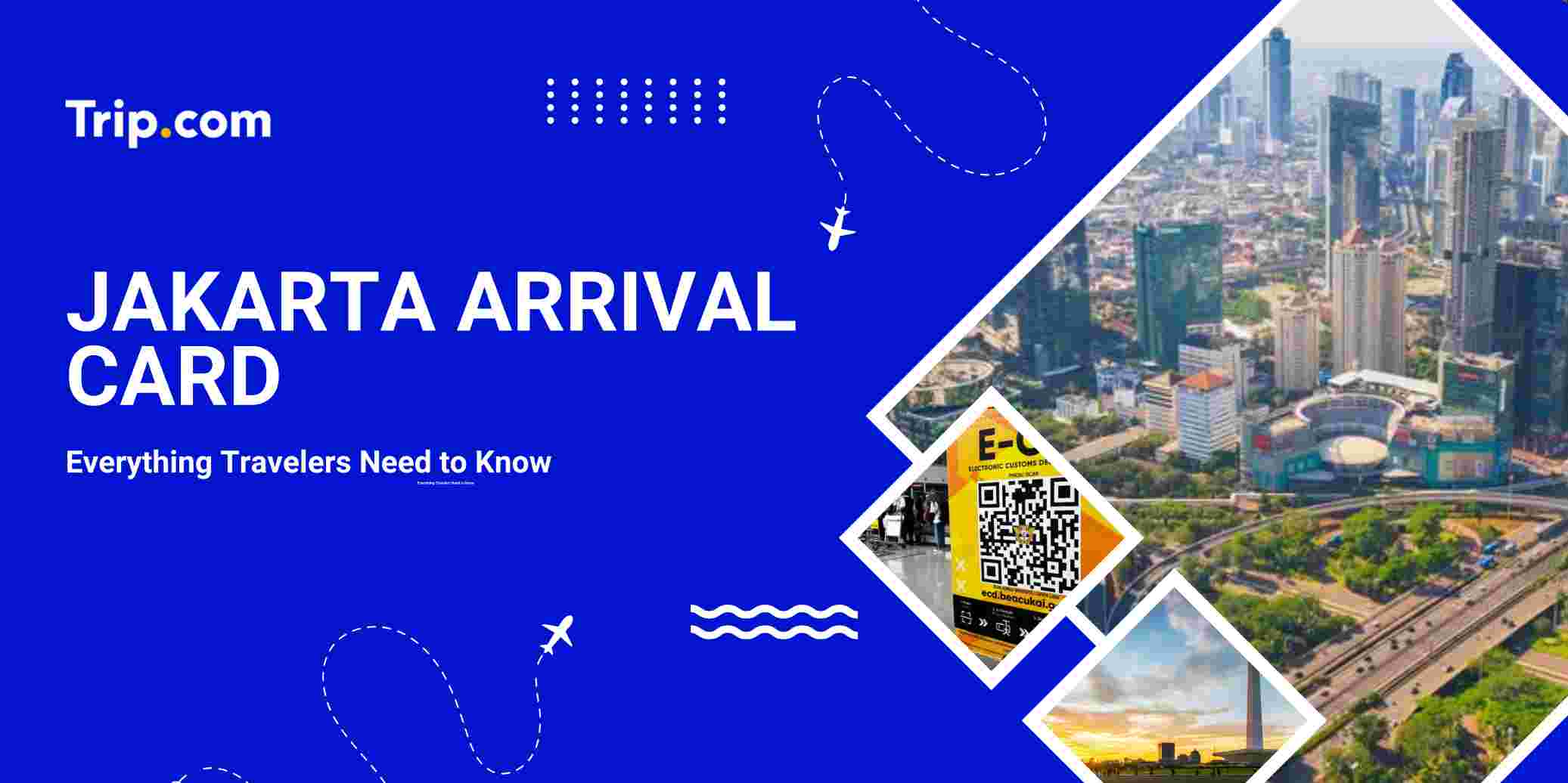 Jakarta Arrival Card